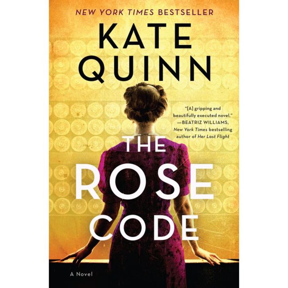 The Rose Code -- Kate Quinn
